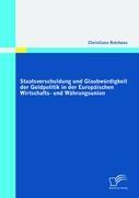 Staatsverschuldung und Glaubwürdigkeit der Geldpolitik in der Europäischen Wirtschafts- und Währungsunion