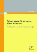 Wohngruppen für demente ältere Menschen