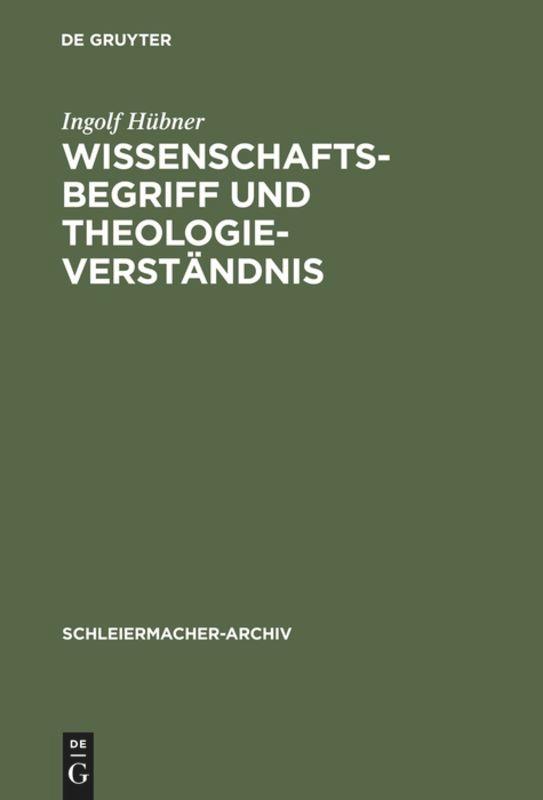 Wissenschaftsbegriff und Theologieverständnis