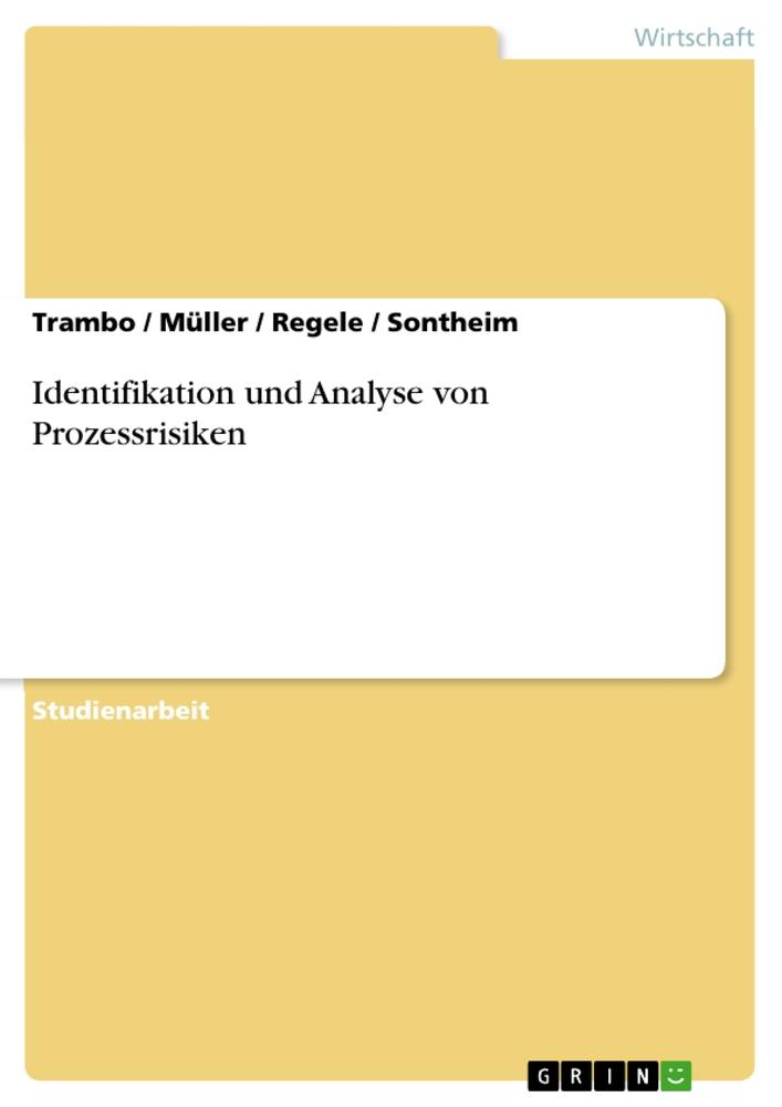 Identifikation und Analyse von Prozessrisiken