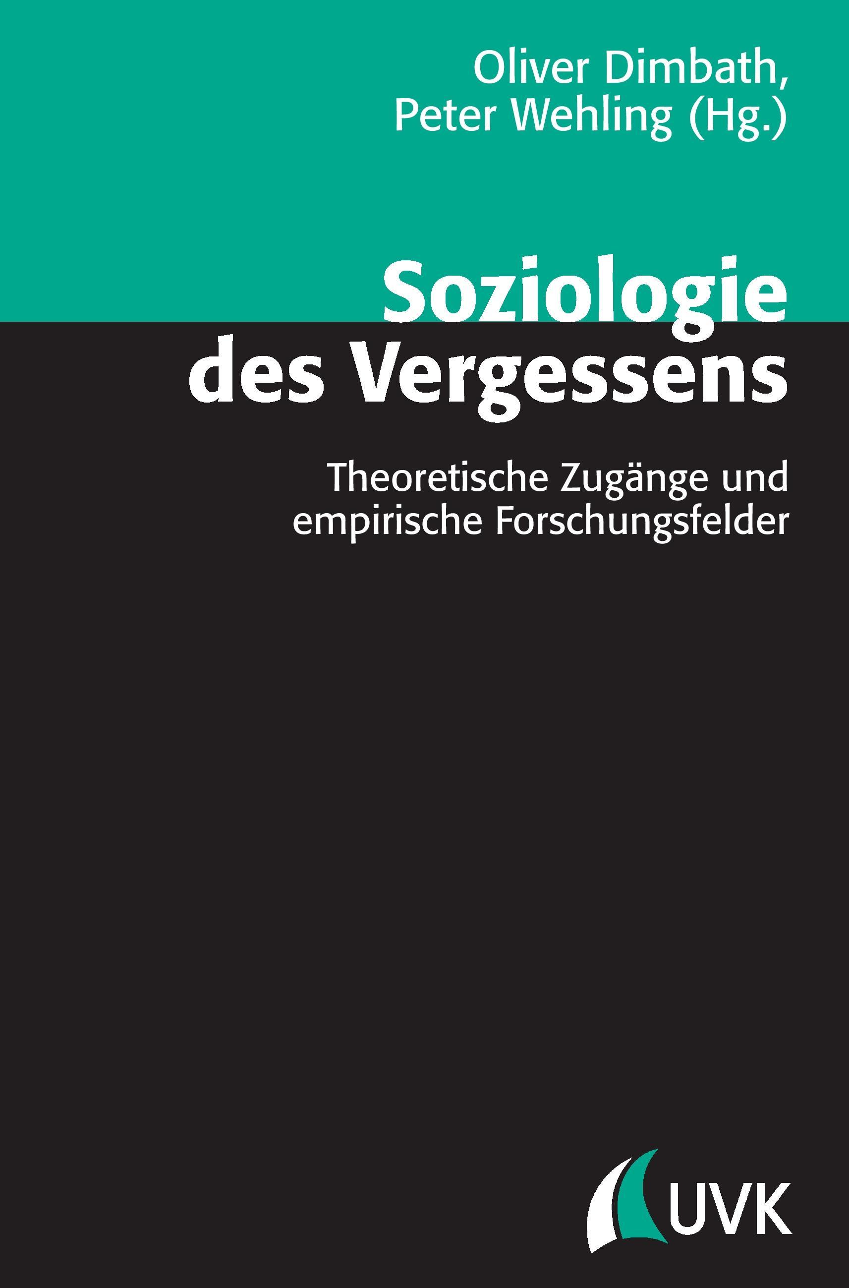 Soziologie des Vergessens