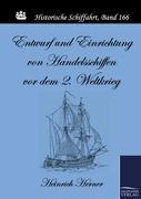 Entwurf und Einrichtung von Handelsschiffen vor dem 2. Weltkrieg