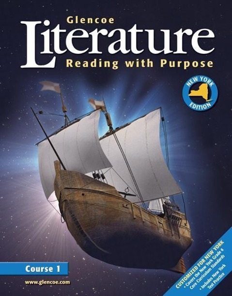 Glencoe Literature: Reading with Purpose, Course One, New York Student Edition