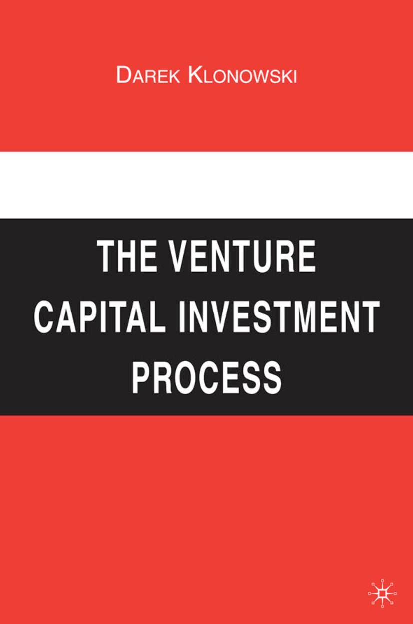 The Venture Capital Investment Process