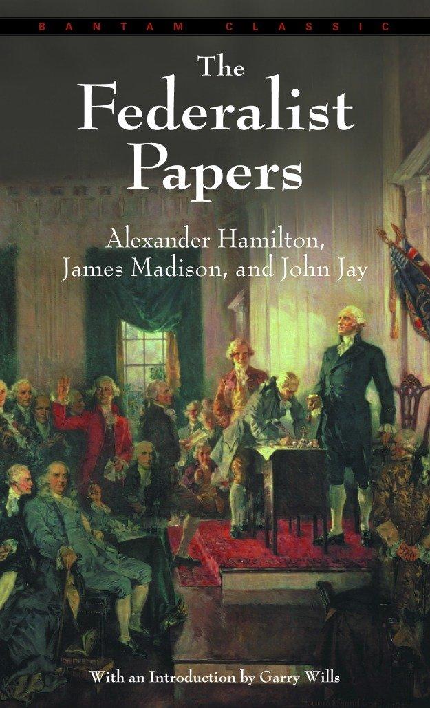 The Federalist Papers