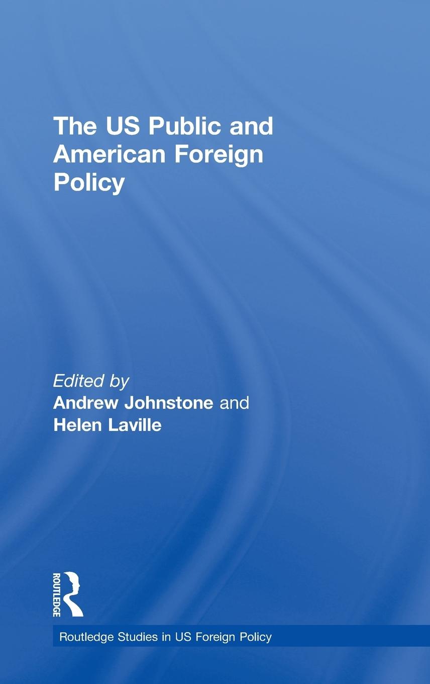 The US Public and American Foreign Policy