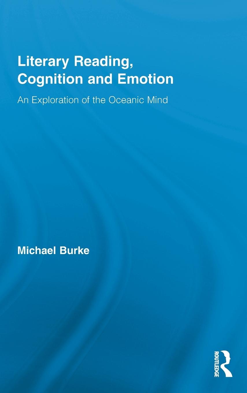 Literary Reading, Cognition and Emotion