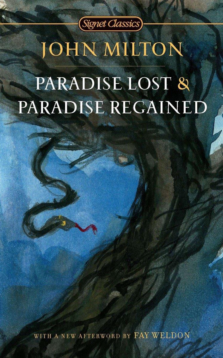 Paradise Lost and Paradise Regained