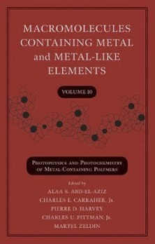 Macromolecules Containing Metal and Metal-Like Elements, Volume 10