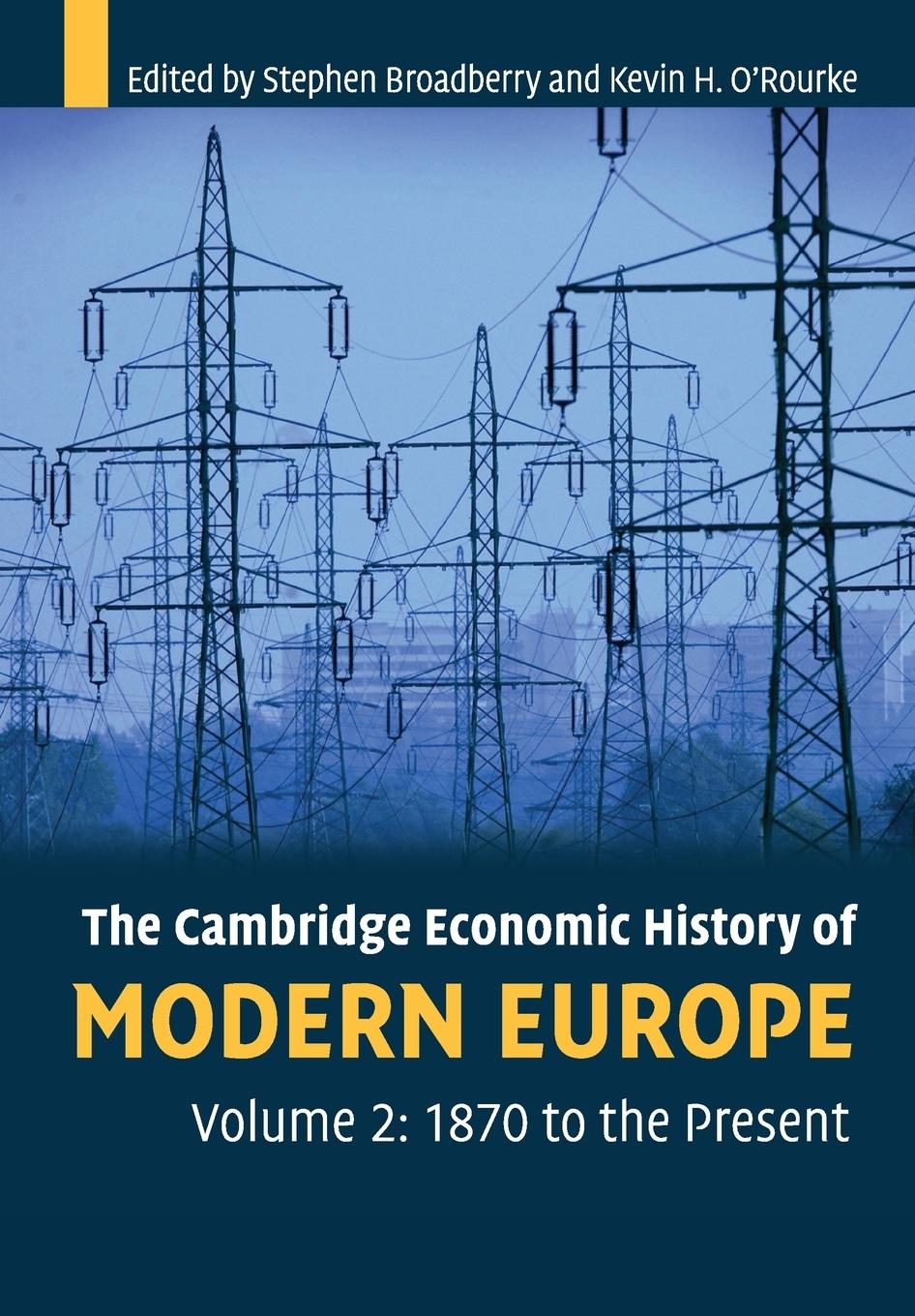 The Cambridge Economic History of Modern Europe