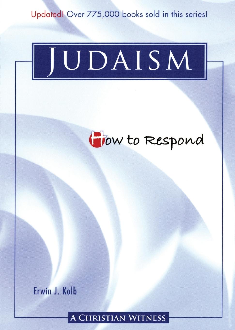 How to Respond to Judaism - 3rd edition