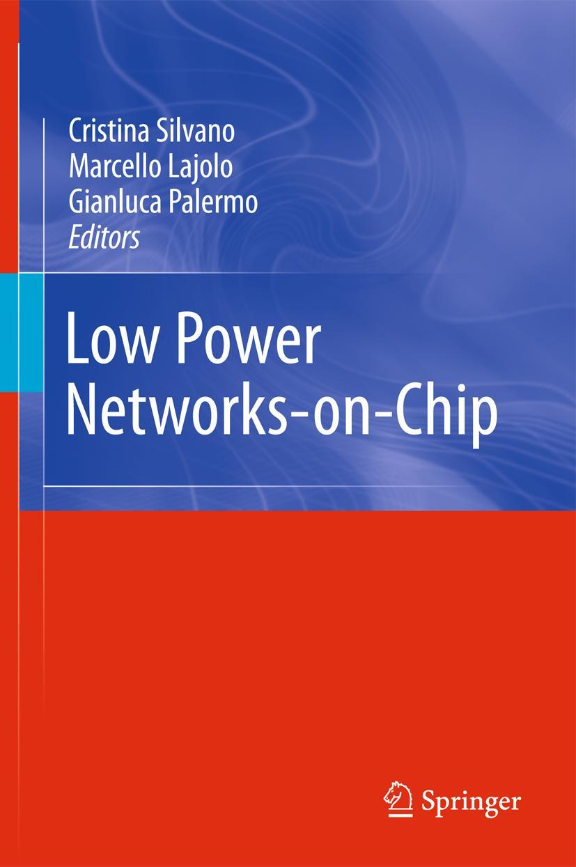 Low Power Networks-On-Chip