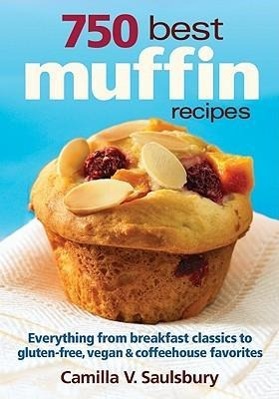 750 Best Muffin Recipes