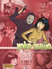 Yoko Tsuno Sammelband 07: Dunkle Verschwörungen