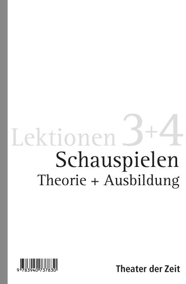 Schauspielen. Lektion 3+4