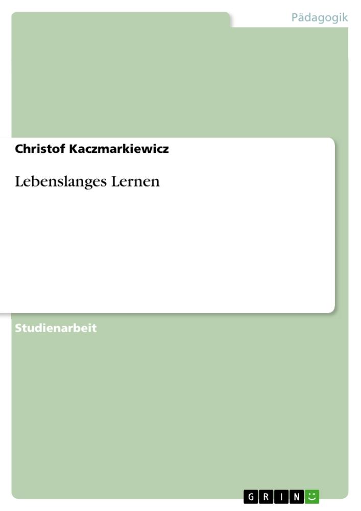 Lebenslanges Lernen