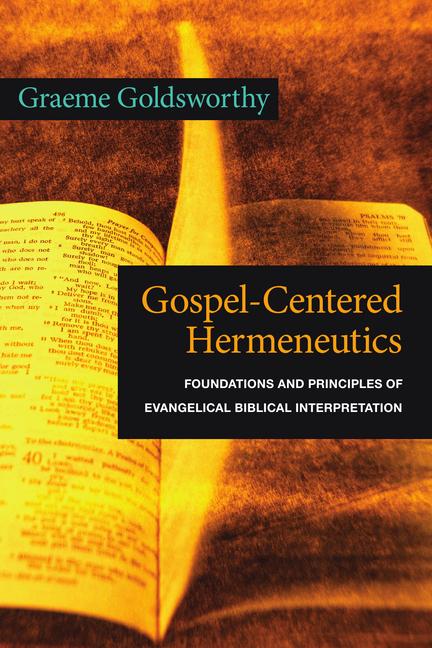 Gospel-Centered Hermeneutics