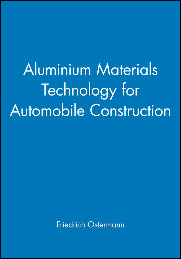 Aluminium Materials Technology for Automobile Construction