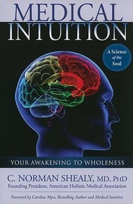 Medical Intuition: Awakening to Wholeness