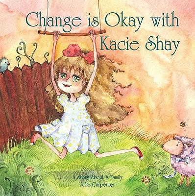 Change Is Okay with Kacie Shay