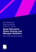 Asset Allocation, Risiko-Overlay und Manager-Selektion