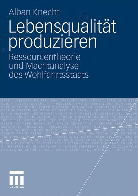 Lebensqualität produzieren