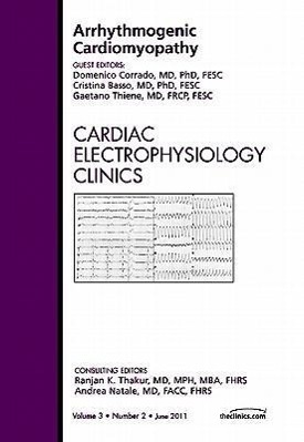 Arrhythmogenic Cardiomyopathy, an Issue of Cardiac Electrophysiology Clinics