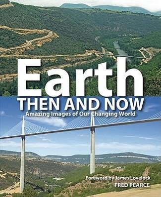 Earth Then and Now