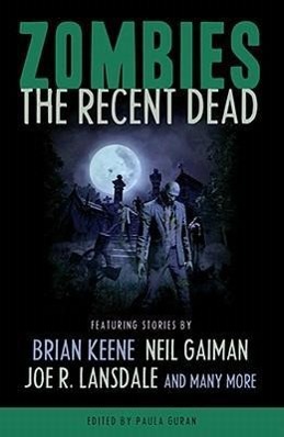 Zombies: The Recent Dead