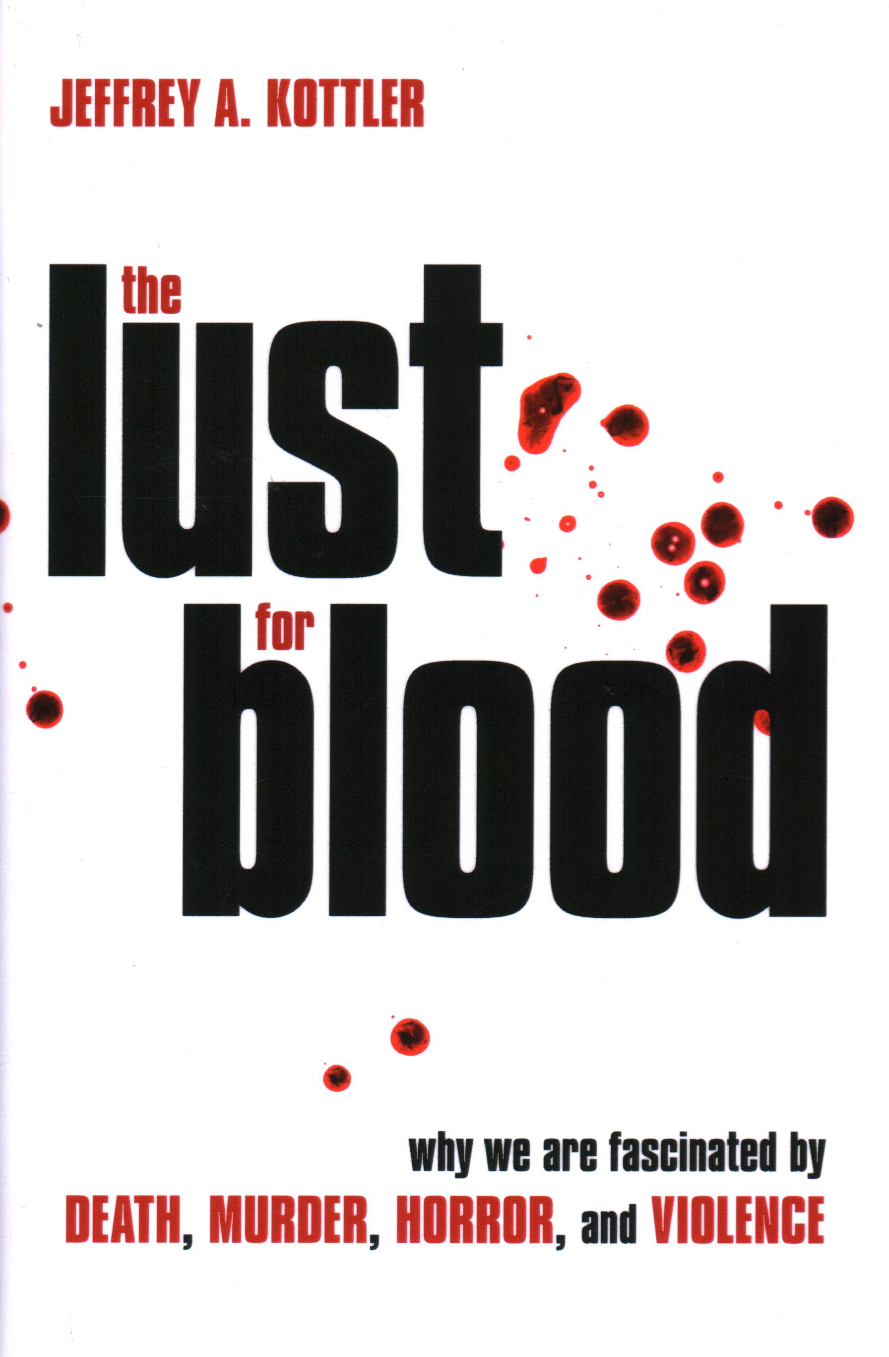 The Lust for Blood