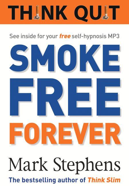 Think Quit: Smoke-Free Forever