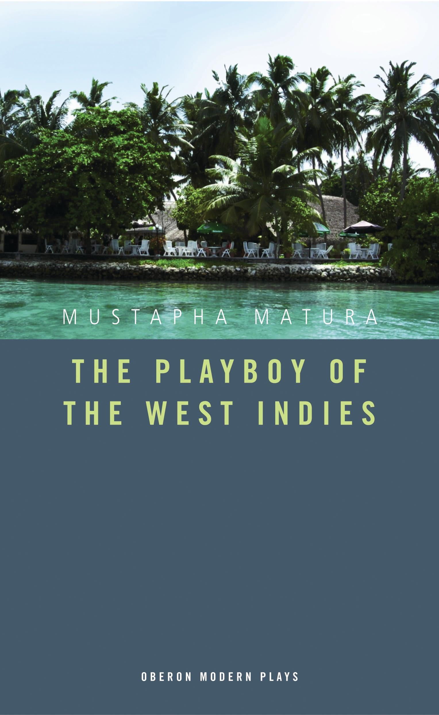 The Playboy of the West Indies