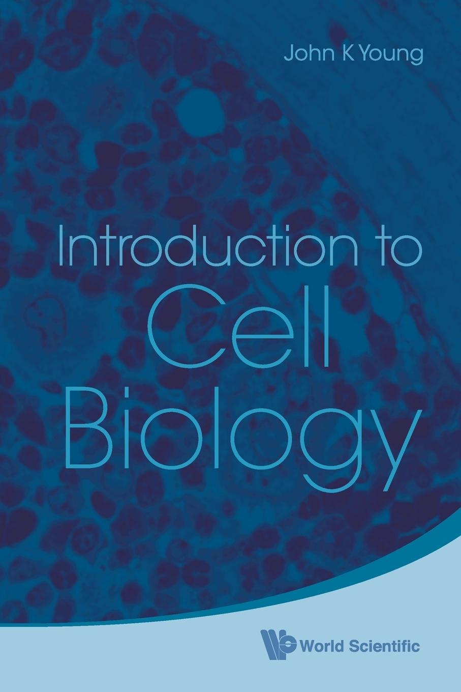 INTRODUCTION TO CELL BIOLOGY