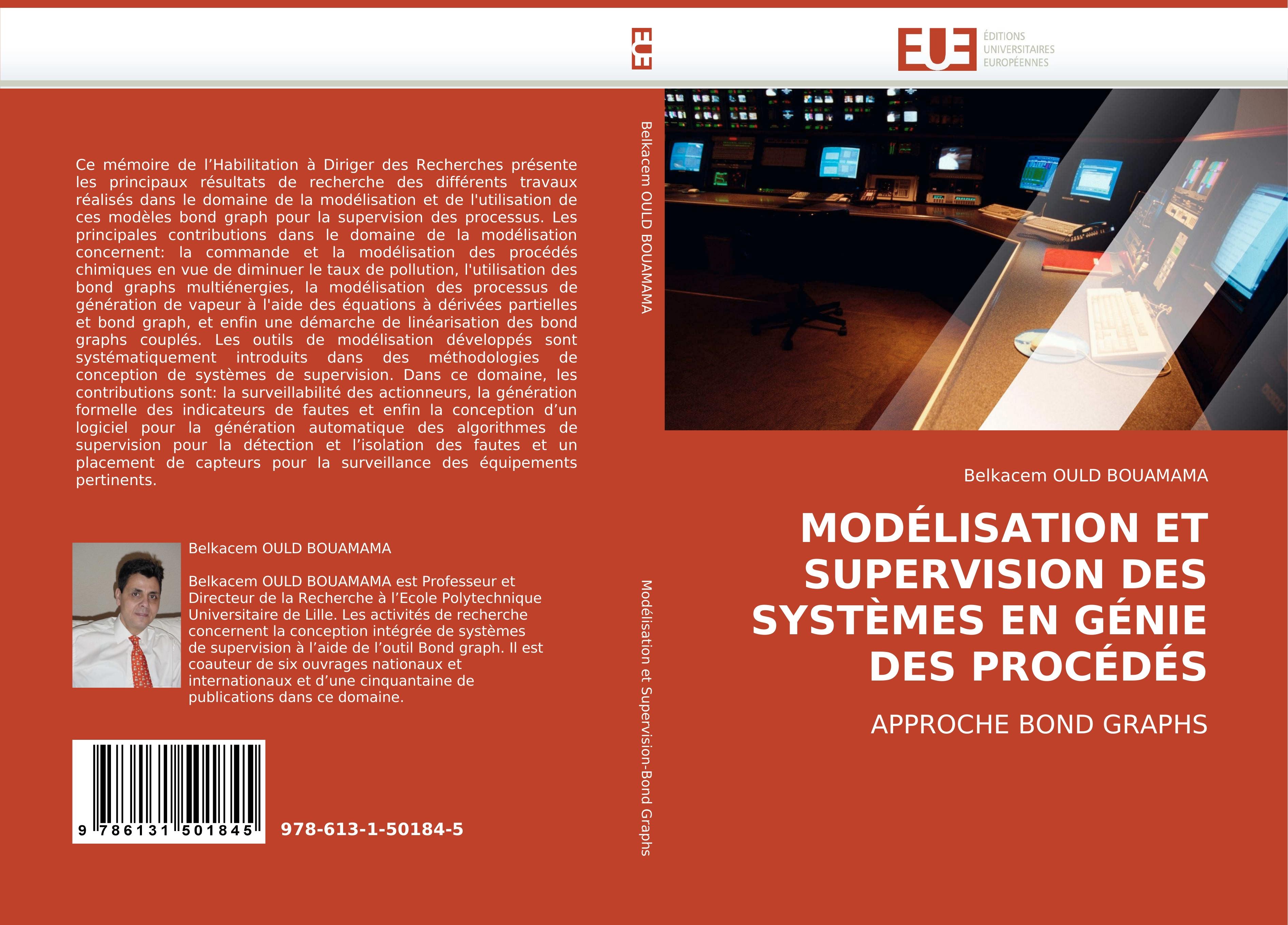 MODÉLISATION ET SUPERVISION DES SYSTÈMES EN GÉNIE DES PROCÉDÉS