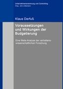 Voraussetzungen und Wirkungen der Budgetierung