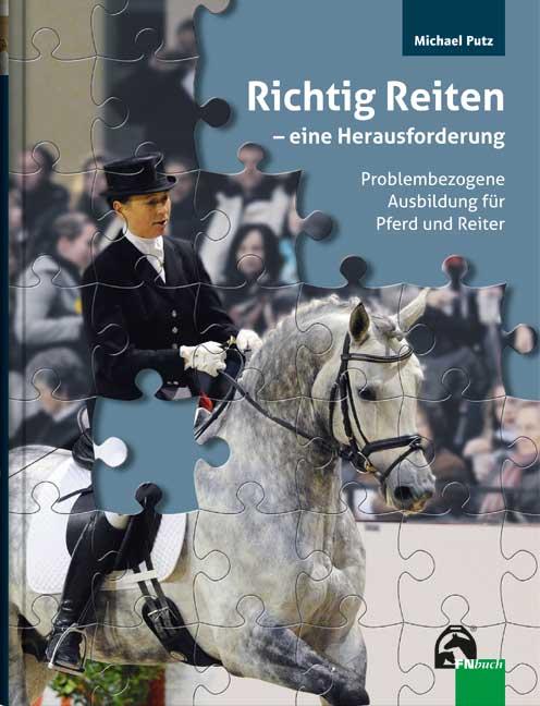 Richtig Reiten ? eine Herausforderung