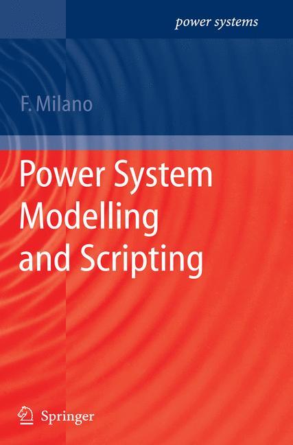 Power System Modelling and Scripting