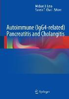 Autoimmune (IgG4-related) Pancreatitis and Cholangitis