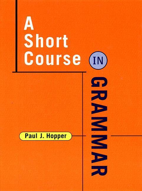 A Short Course in Grammar