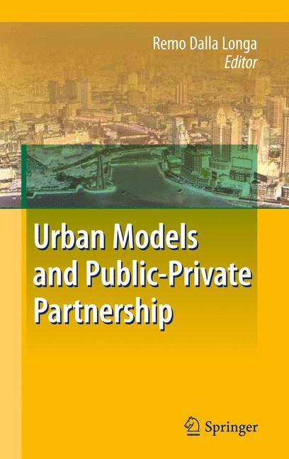 Urban Models and Public-Private Partnership