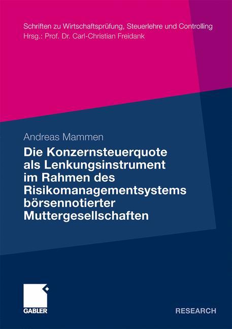 Die Konzernsteuerquote als Lenkungsinstrument im Rahmen des Risikomanagementsystems börsennotierter Muttergesellschaften