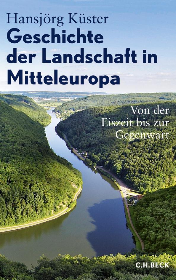 Geschichte der Landschaft in Mitteleuropa