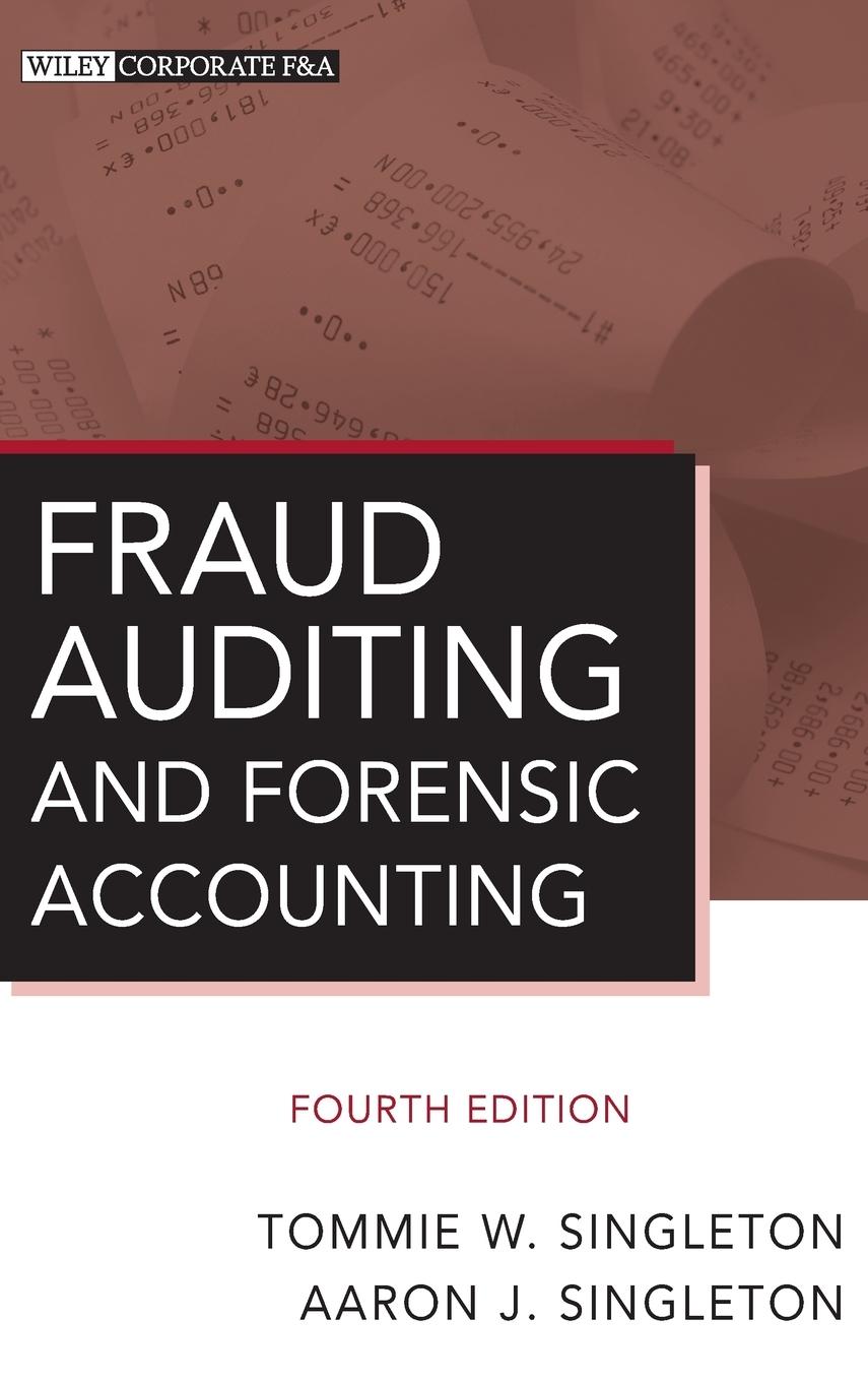 Fraud Auditing and Forensic Accounting