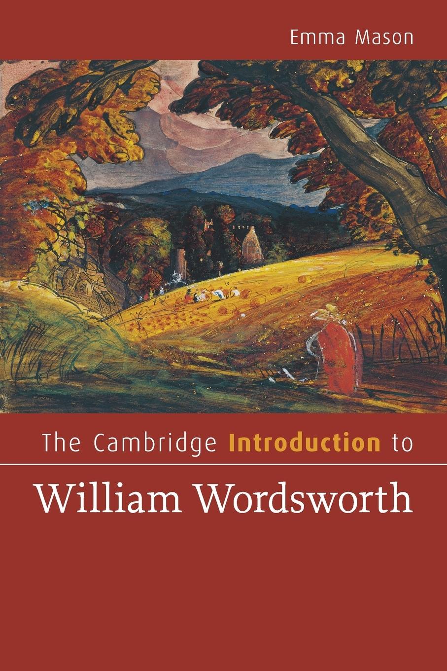 The Cambridge Introduction to William Wordsworth