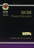 GCSE Physical Education Complete Revision & Practice (A*-G Course)