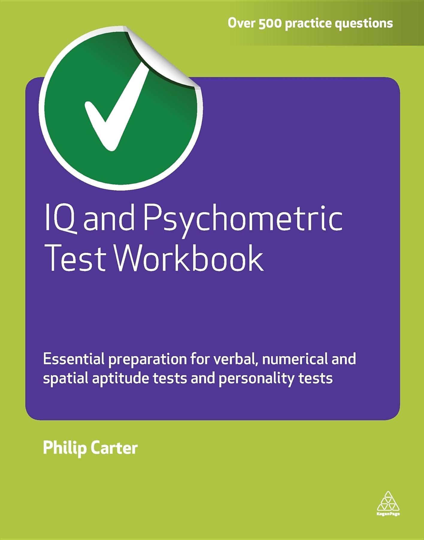 IQ and Psychometric Test Workbook