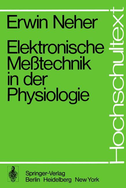 Elektronische Meßtechnik in der Physiologie