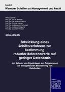 Entwicklung eines Schätzverfahrens zur Bestimmung robuster Referenzwerte auf geringer Datenbasis unbekannter Güte