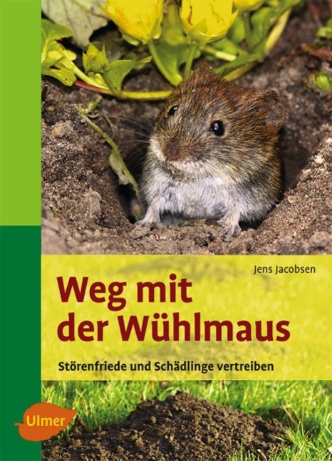 Weg mit der Wühlmaus