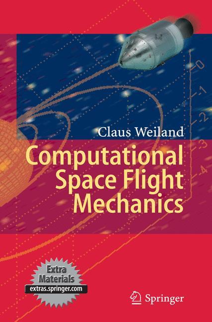 Computational Space Flight Mechanics